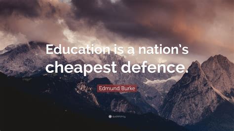 education is the chief defence of nations